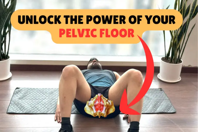 unlock the power of your pelvic floor